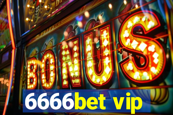 6666bet vip